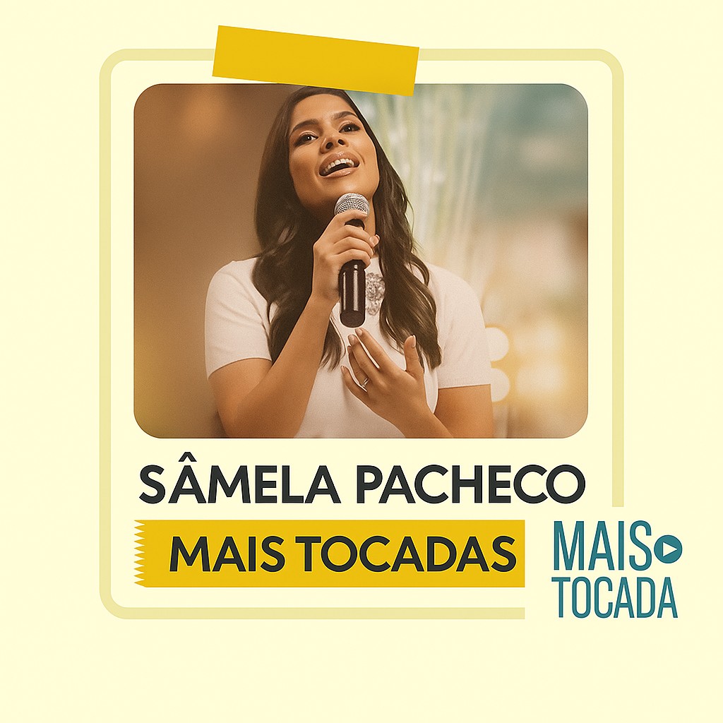 Sâmela Pacheco – Mais Tocadas | Louvor Contemporâneo & Adoração Inspiradora