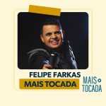 Felipe Farkas â€“ As Mais Tocadas (Playlist Atualizada)