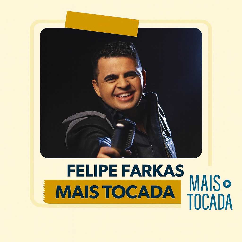 Felipe Farkas – As Mais Tocadas (Playlist Atualizada)