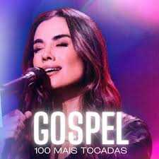 Gospel 100 Mais Tocadas 2026 | As Músicas que Estão Impactando a Fé