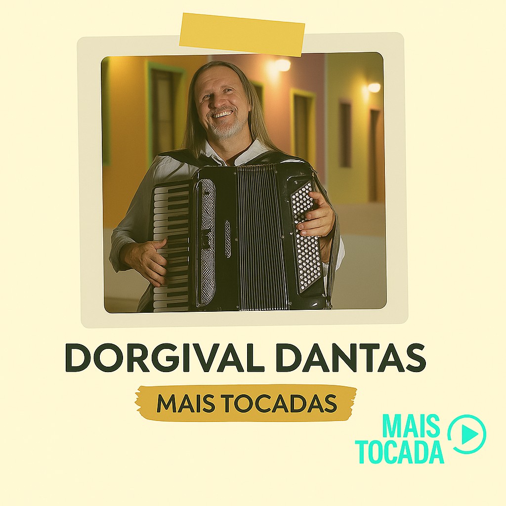 Dorgival Dantas – Mais Tocadas | Os maiores sucessos do forró romântico