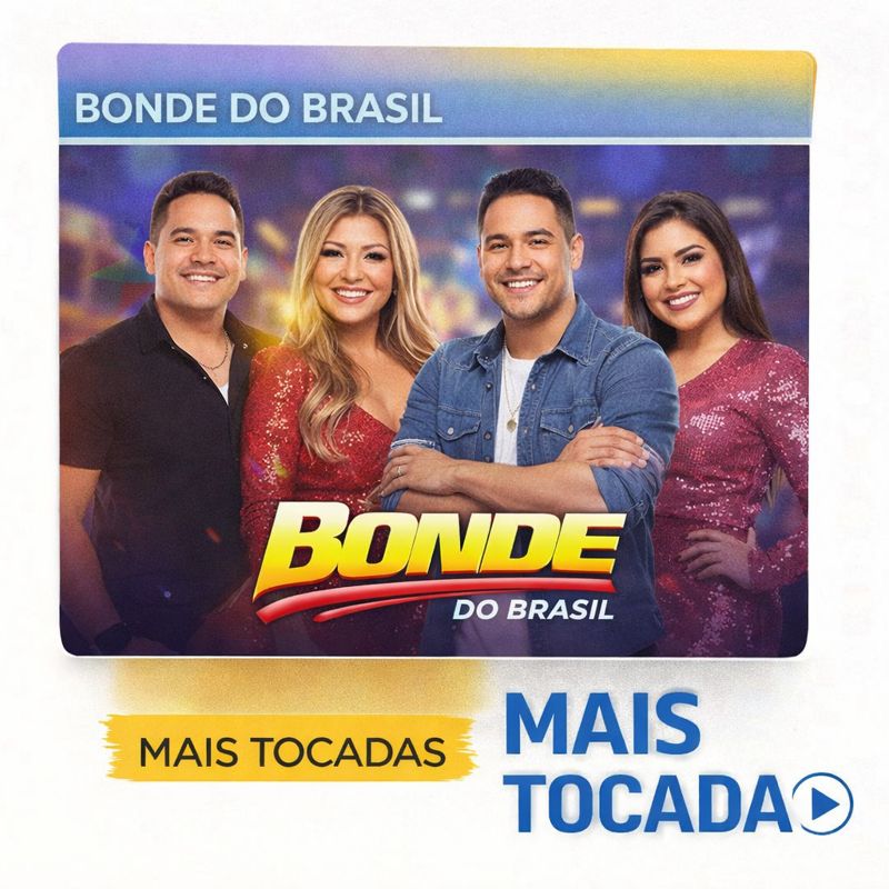 Bonde do Brasil – Mais Tocadas (Top Hits)