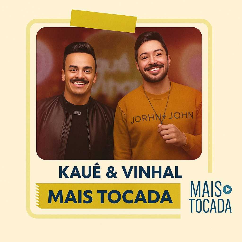 Kauê & Vinhal – As Músicas Mais Tocadas da Dupla