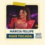 A playlist MÃ¡rcia Fellipe â€“ Mais Tocadas reÃºne os maiores sucessos da cantora, com forrÃ³s animados, sofrÃªncia e mÃºsicas cheias de emoÃ§Ã£o