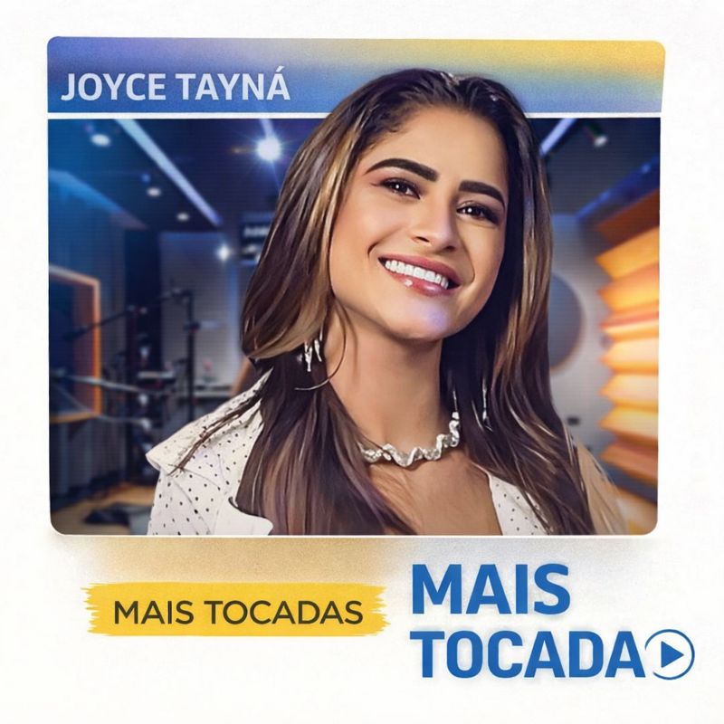 Joyce Tayna – Mais Tocadas (Playlist Atualizada)