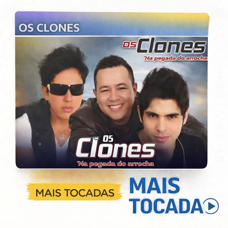 Os Clones – Mais Tocadas (Top Hits)