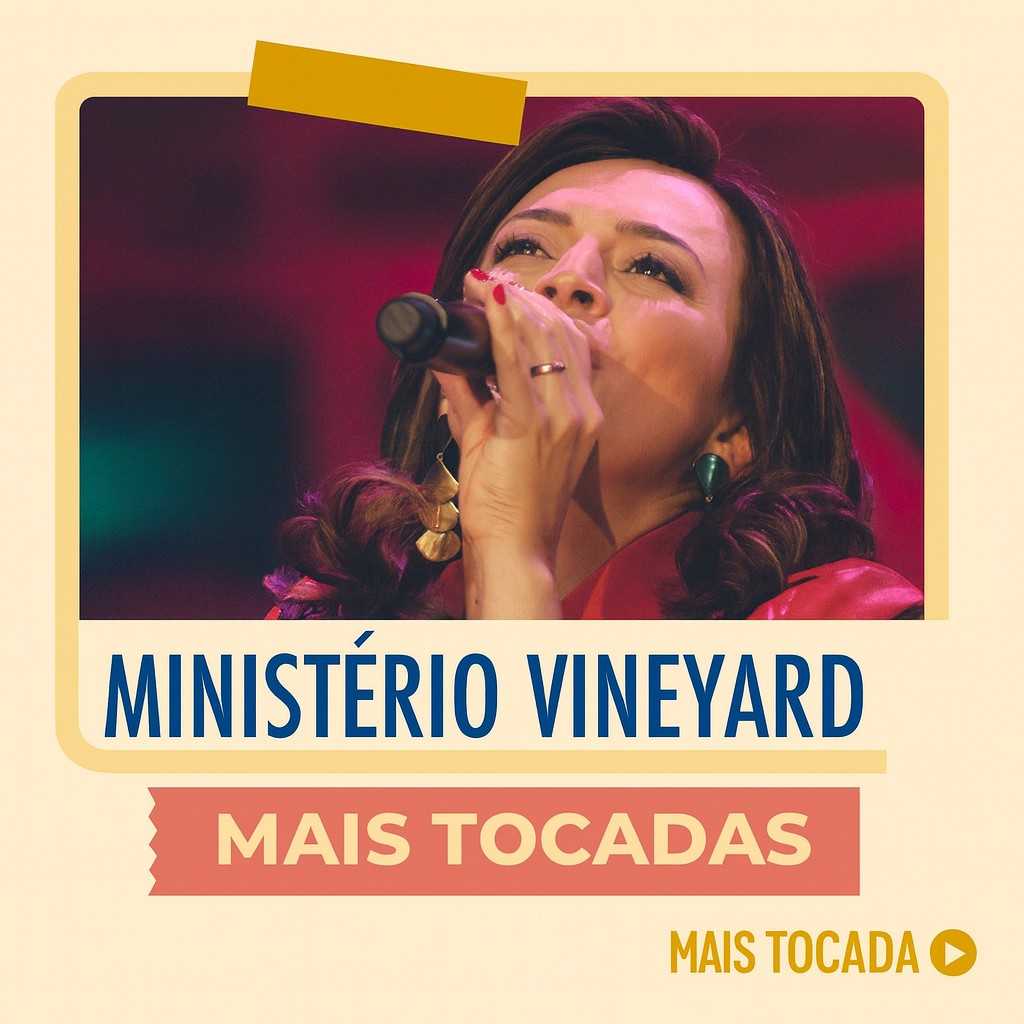 Ministério Vineyard – Mais Tocadas | Playlist Atualizada