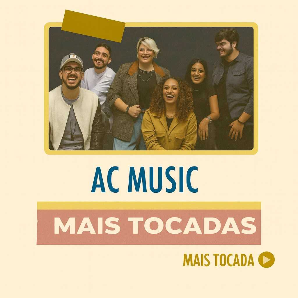 AC Music – Mais Tocadas | As melhores músicas gospel para ouvir online