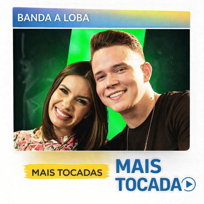 Banda A Loba – Mais Tocadas (Top Hits)
