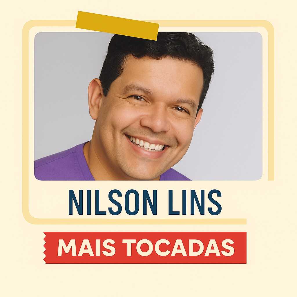 Nilson Lins – Mais Tocadas: canções que edificam a fé e renovam a esperança