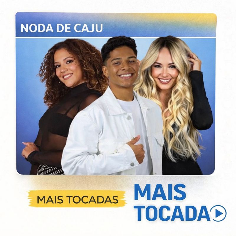 Nóda de Caju – Mais Tocadas (Playlist Atualizada)