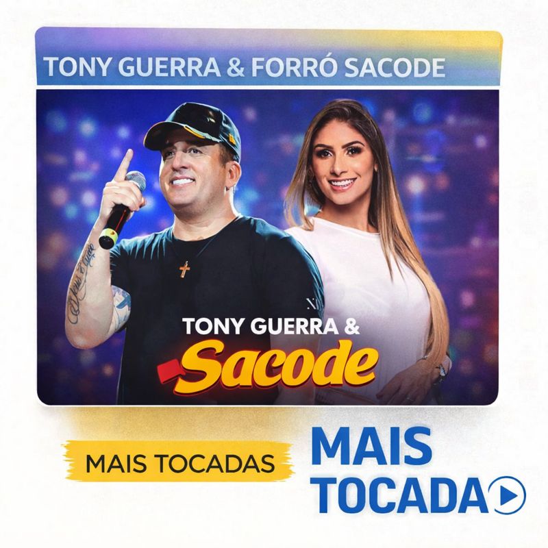 Tony Guerra & Forró Sacode – Mais Tocadas (Top Hits)