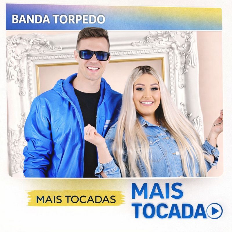 Banda Torpedo – Mais Tocadas (Top Hits) | MaisTocadas.top