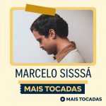 Playlist: Marcelo SissÃ¡ â€“ Mais Tocadas: louvores que tocam o coraÃ§Ã£o