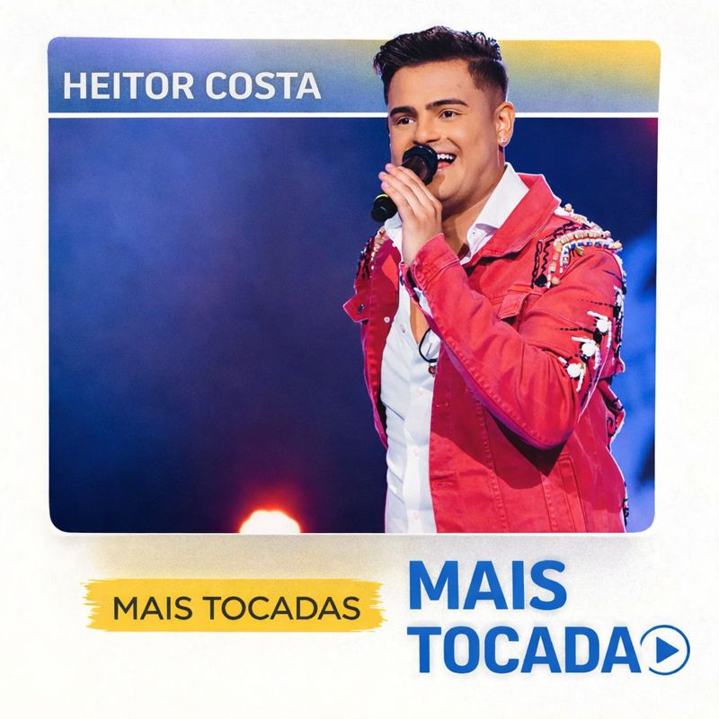 Heitor Costa – Mais Tocadas (Playlist Atualizada)