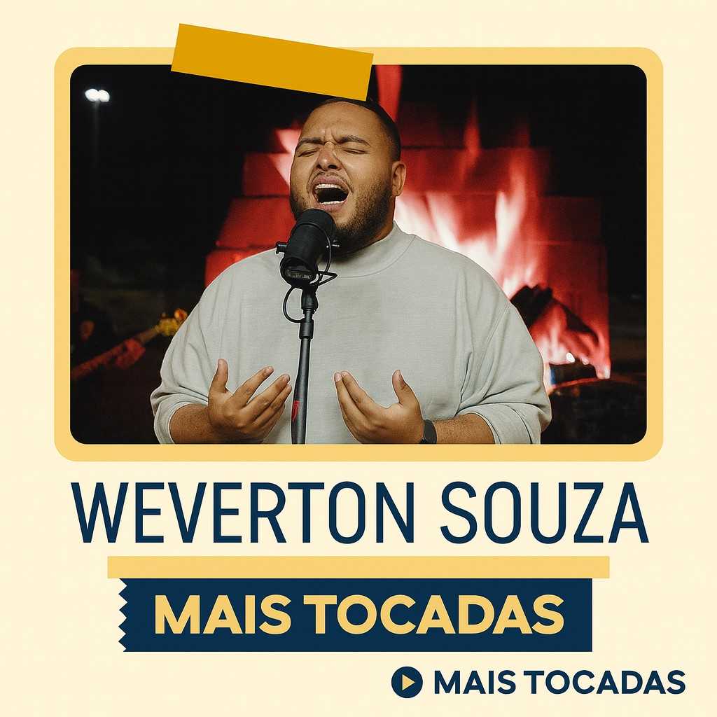 Weverton Souza – Mais Tocadas: louvores que fortalecem a fé