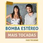 Bomba EstÃ©reo – Mais Tocadas | As mÃºsicas mais famosas para ouvir online