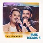 Clayton & RomÃ¡rio – Mais Tocadas | Maiores sucessos