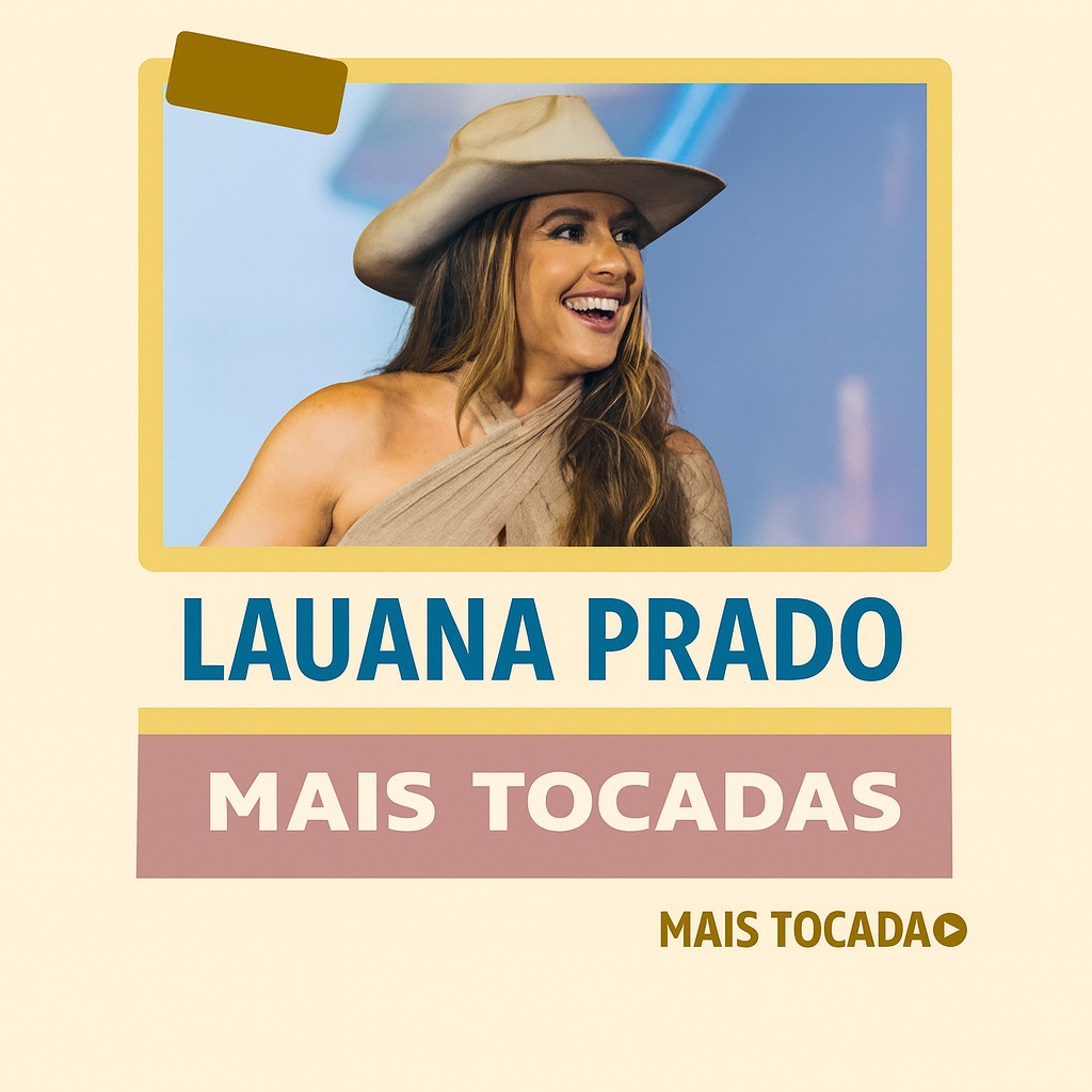 Lauana Prado – Mais Tocadas | Os maiores sucessos do sertanejo