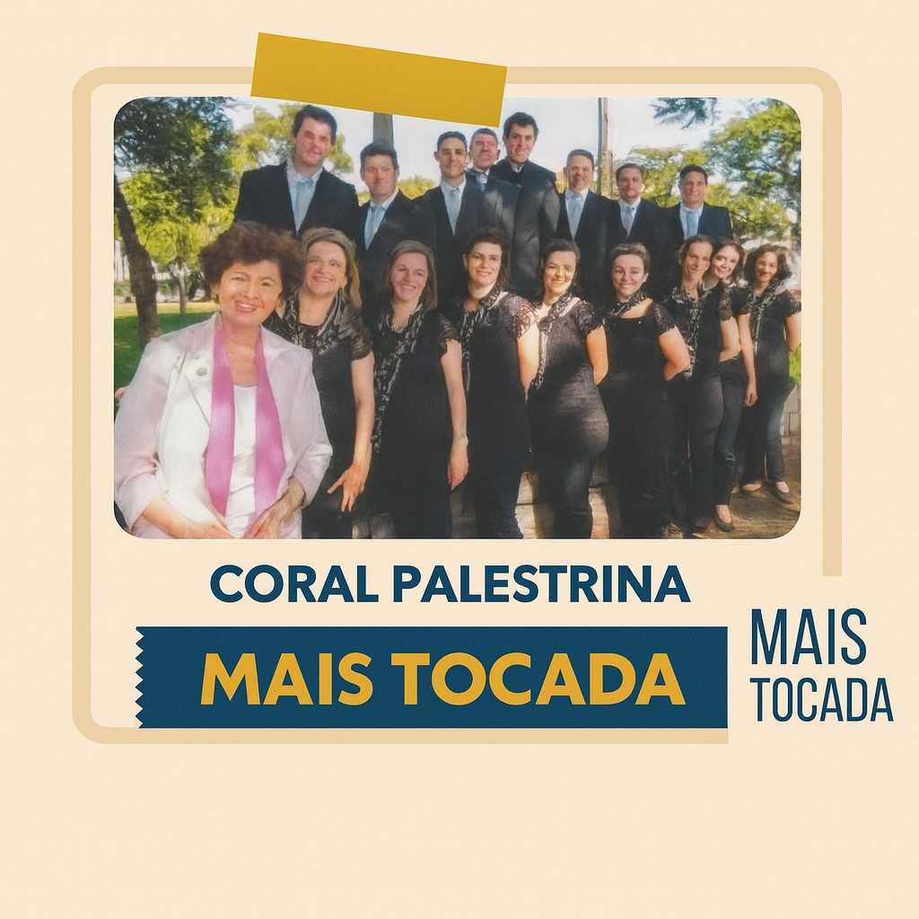 Playlist: Coral Palestrina – Mais Tocadas: louvores que edificam a alma