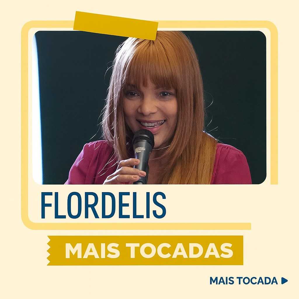 Flordelis – Mais Tocadas | Playlist Oficial Atualizada