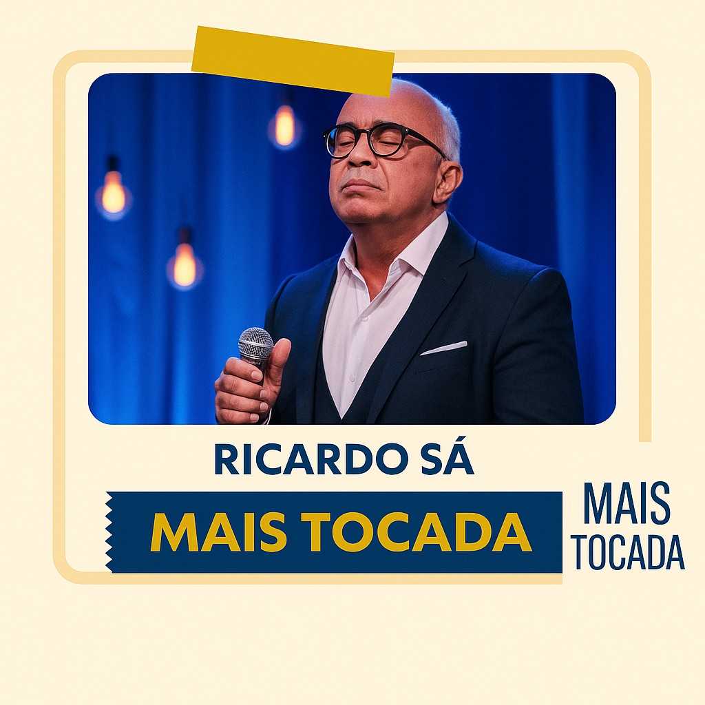 Playlist: Ricardo Sá – Mais Tocadas: os maiores sucessos em uma playlist especial