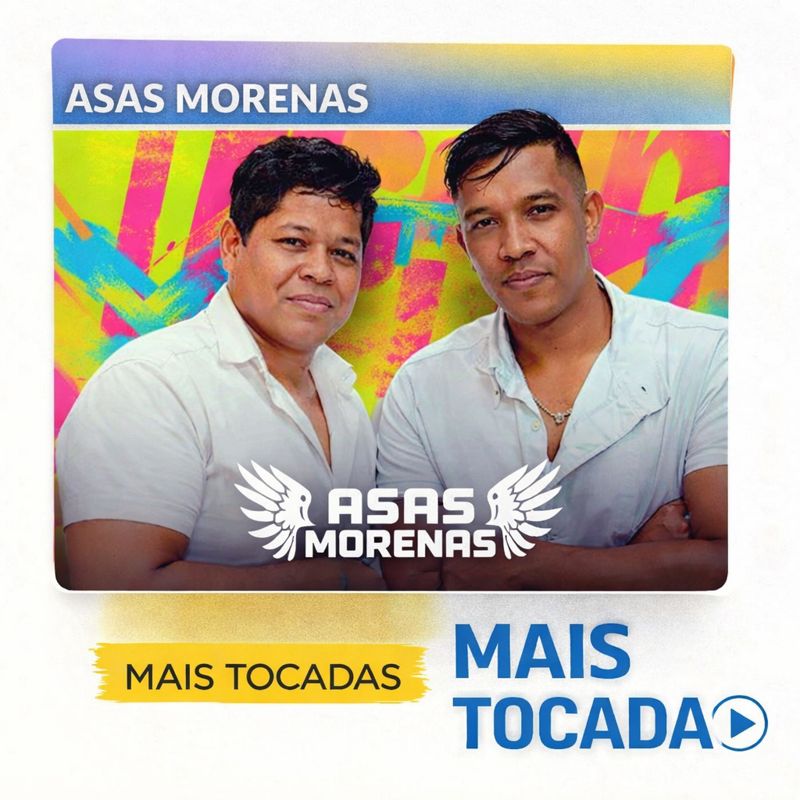 Asas Morenas – Mais Tocadas (Top Hits)