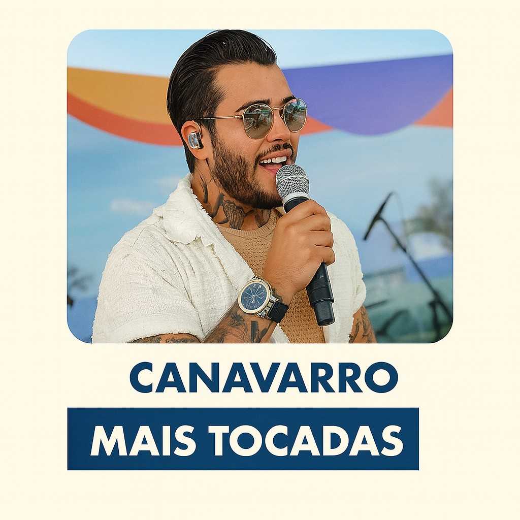 A playlist Canavarro – Mais Tocadas traz uma seleção especial dos maiores sucessos desse artista que une ritmo, emoção e energia