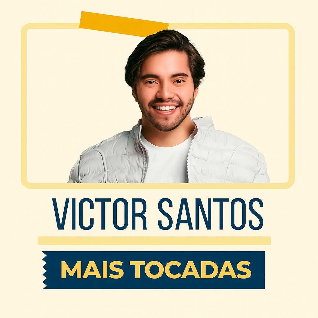 Victor Santos – Mais Tocadas: os hits que encantam e embalam