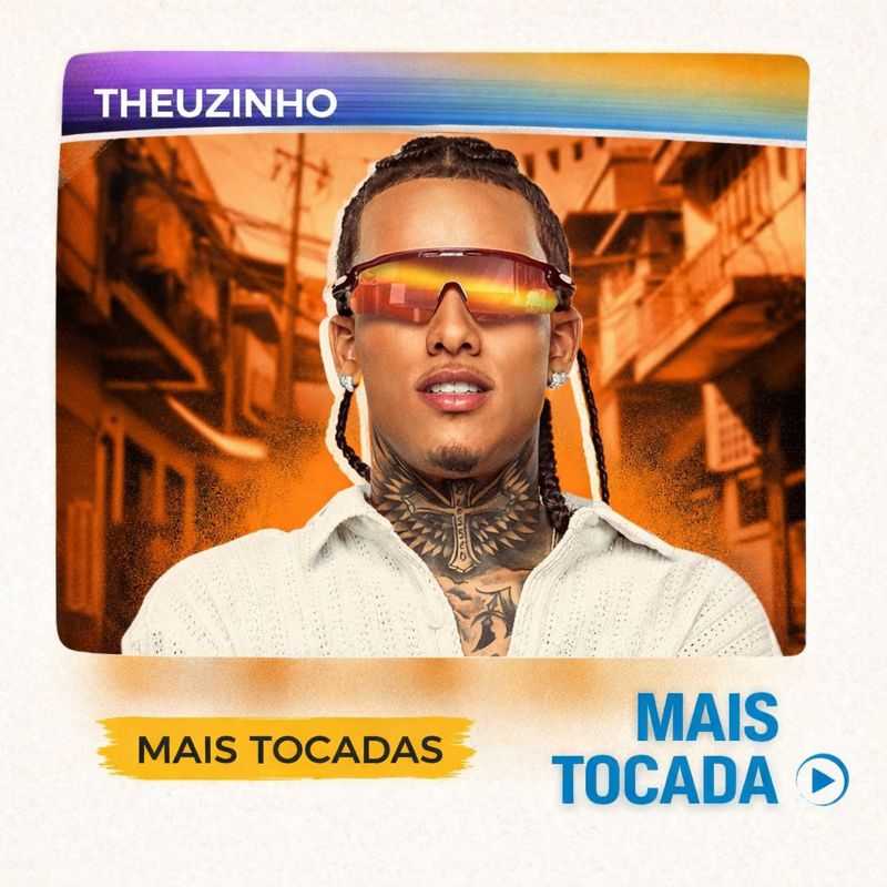 Theuzinho – Mais Tocadas | Sucessos do Funk & Pop Brasileiro