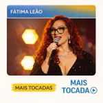 FÃ¡tima LeÃ£o â€“ Mais Tocadas ðŸŽµ | Sucessos do Sertanejo