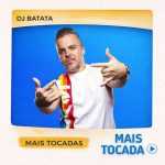 DJ Batata â€“ Mais Tocadas ðŸŽµ | Brazilian Funk & Funk Carioca