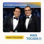 Althair & Alexandre â€“ Mais Tocadas ðŸŽµ | Sucessos do Sertanejo
