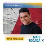 Lucas Almeida â€“ Mais Tocadas ðŸŽµ (Piseiro & ForrÃ³)