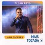 Allan Reys â€“ Mais Tocadas ðŸŽµ | Gospel, Sertanejo Gospel & Pagode Gospel