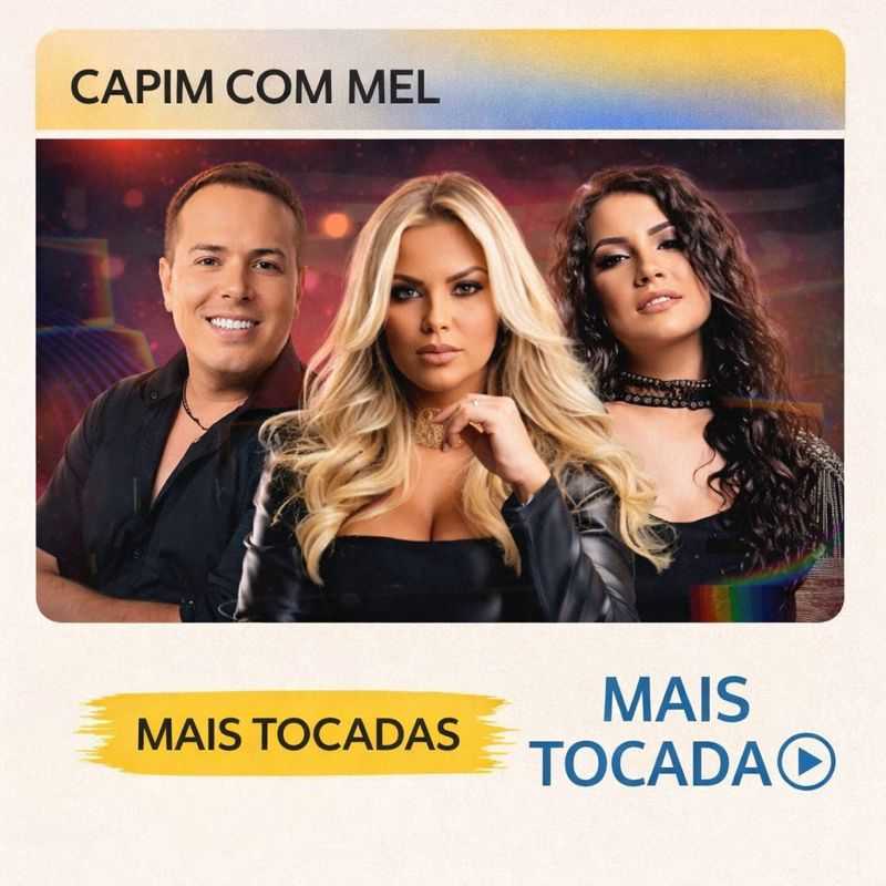 Capim com Mel – Mais Tocadas 🎵 | Os maiores sucessos do forró