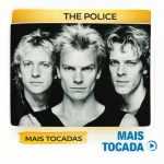 The Police â€“ Mais Tocadas | ClÃ¡ssicos do Rock, New Wave e Reggae Rock