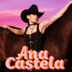 Ana Castela 2026 – As Melhores, Novas e Antigas 🎵