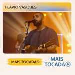 Flávio Vasques – Mais Tocadas 🎵 | Louvores gospel que edificam