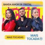 Banda Amor de Cristal â€“ Mais Tocadas ðŸŽµ | Os maiores sucessos da banda