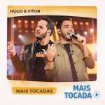 Hugo & Vitor â€“ Mais Tocadas ðŸŽµ | Sertanejo & Hits Brasileiros