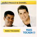 JoÃ£o Paulo & Daniel â€“ Mais Tocadas ðŸŽµ | Hits Sertanejos ClÃ¡ssicos