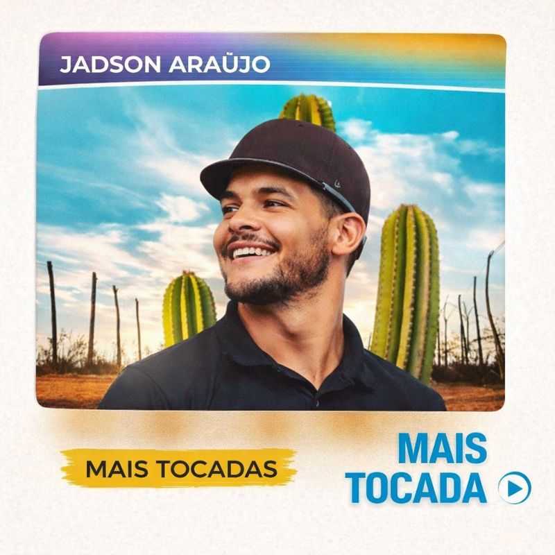 Jadson Araújo – Mais Tocadas | Forró & Arrocha
