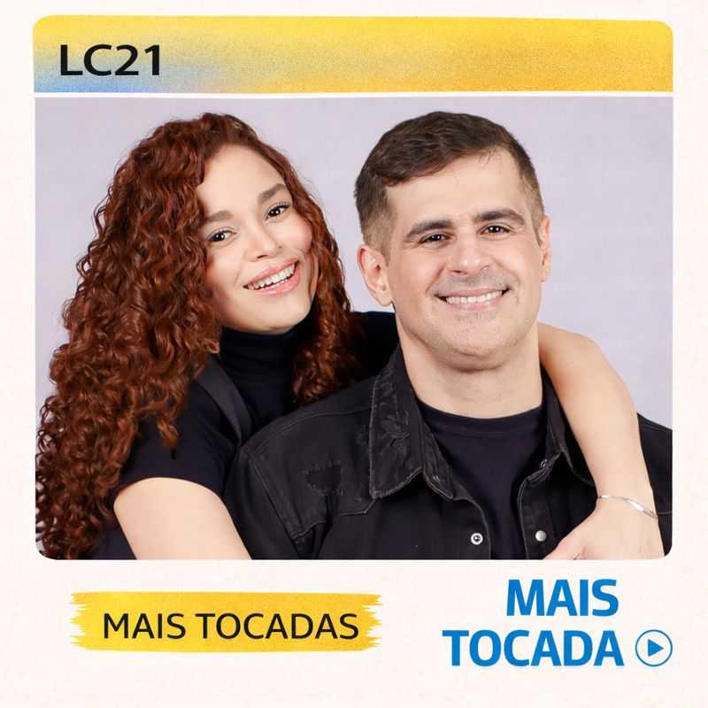 LC21 – Mais Tocadas (Playlist Atualizada)