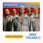 Detonautas â€“ Mais Tocadas ðŸŽµ | Os maiores sucessos do rock nacional