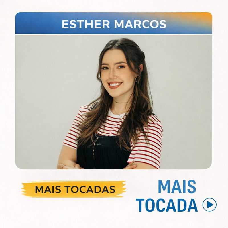 Esther Marcos – Mais Tocadas 🎵 | Playlist com os principais sucessos