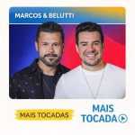 Marcos & Belutti â€“ Mais Tocadas ðŸŽµ | Sucessos do Sertanejo