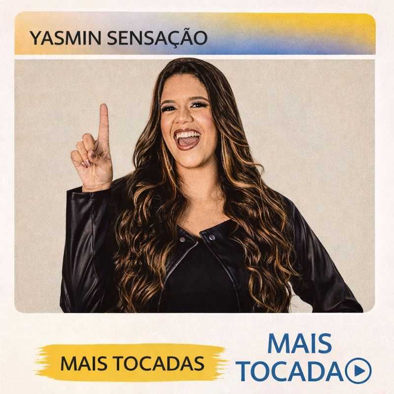 Yasmin Sensação – Mais Tocadas 🎵 | Os maiores hits do momento