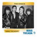 The Knack â€“ As MÃºsicas Mais Tocadas | Rock ClÃ¡ssico