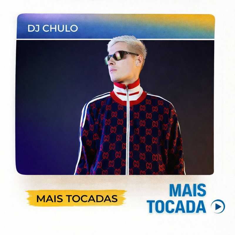 DJ Chulo – Mais Tocadas 🎵 (Playlist de Brazilian Funk & Funk Consciente)